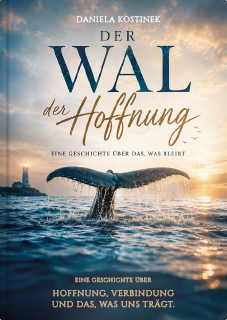 Der Wal der Hoffnung – Buch von Daniela Kostinek